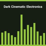 موزیک زمینه دارک سینمایی Dark Cinematic Electronica
